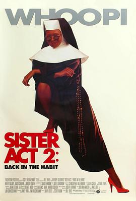 必吃大瓜《修女也疯狂2 Sister Act 2: Back in the Habit》免费在线观看