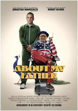 必吃大瓜《关于我的父亲 About My Father》免费在线观看