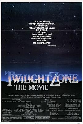 快播导航《阴阳魔界 Twilight Zone: The Movie》免费在线观看